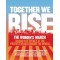 Together We Rise: The Women's March - Behind the Scenes at the Protest Heard Around the World by The Women's March Organizers 