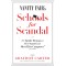 Vanity Fair's Schools For Scandal: The Inside Dramas at 16 of America's  Most Elite Campuses€•Plus Oxford! by Carter, Graydon (Edt)