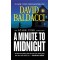 A Minute to Midnight (Atlee Pine, Bk. 2) by David Baldacci