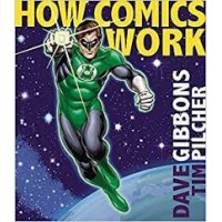 How Comics Work by Gibbons, Dave