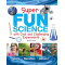 Super Fun Science: With Cool and Challenging Experiments by Crupi, Jaclyn
