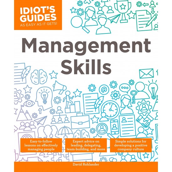 Management Skills (Idiot's Guides) by Rohlander, David
