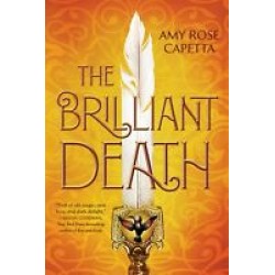 The Brilliant Death by Capetta, Amy Rose