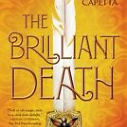 The Brilliant Death by Capetta, Amy Rose