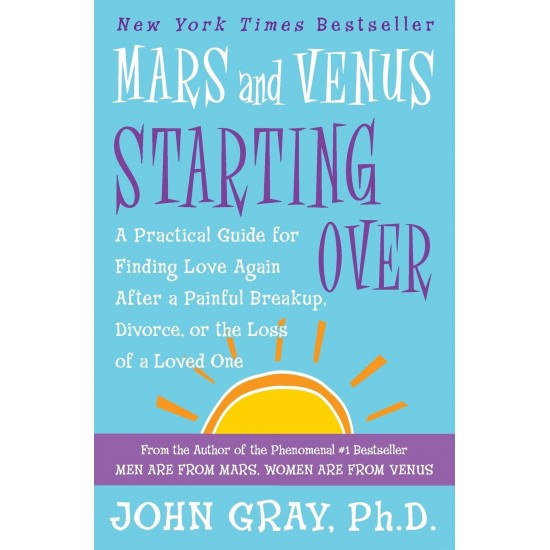 Mars and Venus Starting Over by John Gray - Paperback