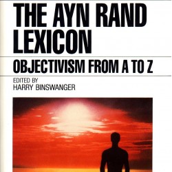 The Ayn Rand Lexicon  (Vol 4) by Binswanger, Harry-Paperback