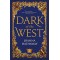 Dark of the West (Glass Alliance, Bk. 1) by Hathaway, Joanna