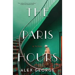 The Paris Hours by George, Alex-Hardcover