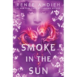 Smoke in the Sun by Ahdieh, RenÉE