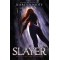 Slayer (Volume 1) by White, Kiersten-Paperback