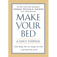 Make Your Bed: A Daily Journal: A Daily Journal by McRaven, William H.-Paperback