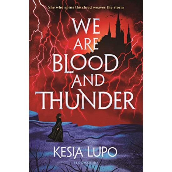 We Are Blood And Thunder by Lupo, Kesia We Are Blood And Thunder by Lupo, Kesia