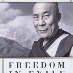 Freedom in Exile: The Autobiography of the Dalai Lama  by Dalai Lama
