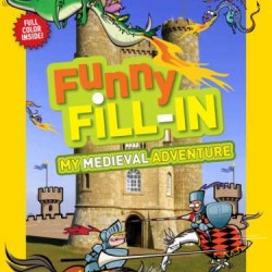My Medieval Adventure (Funny Fill-In) by Boatner, Kay