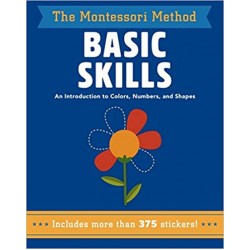 Basic Skills: An Introduction to Colors, Numbers, and Shapes (The Montessori Method) by Piroddi, Chiara, 
