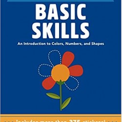 Basic Skills: An Introduction to Colors, Numbers, and Shapes (The Montessori Method) by Piroddi, Chiara, 