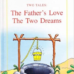 The Father's Love - the Two Dreams Saniyasnain Khan-Hardcover