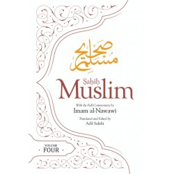 SAHIH MUSLIM (VOLUME 4) WITH THE FULL COMMENTARY BY IMAM NAWAWI