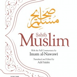 SAHIH MUSLIM (VOLUME 4) WITH THE FULL COMMENTARY BY IMAM NAWAWI