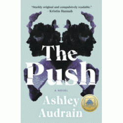 The Push by Ashely Audrain- Hardback