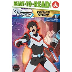 Keith's Story (Voltron Legendary Defender, Ready- to-Read! Level 2) by Burton, Jesse