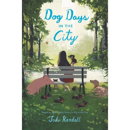 Dog Days in the City by Kendall, Jodi - Hardback