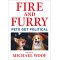 Fire and Furry: Pets Get Political  by Michael Woof - Hardback