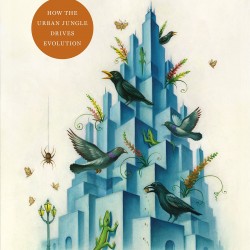 Darwin Comes to Town: How the Urban Jungle Drives Evolution by Menno Schilthuizen  - Hardback