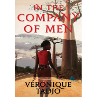 In The Company Of Men by Veronique Tadjo - Paperback (Limited Signed Copies)