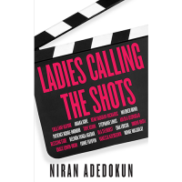Ladies Calling the Shots by Niran Adedokun - Paperback
