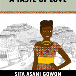 A Taste of Love by Sifa Asani Gowon-Paperback