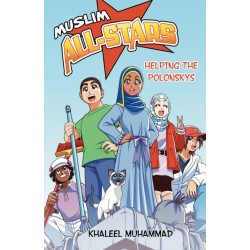 Muslim All Star- HELPING THE POLONSKYS By Khaleel Muhammad