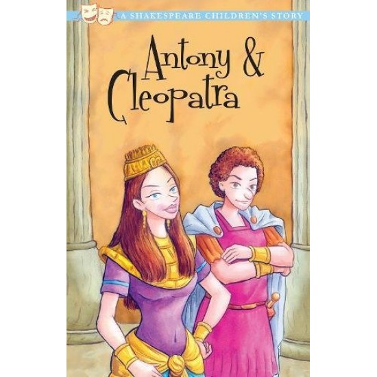 Antony and Cleopatra Shakespeare Children's Stories) by Shakespeare, William
