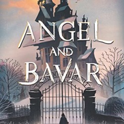 Angel and Bavar by Wilson, Amy- Hardback
