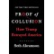 Proof of Collusion: How Trump Betrayed America by Abramson, Seth