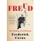 Freud: The Making of an Illusion by Crews, Frederick- Hardback