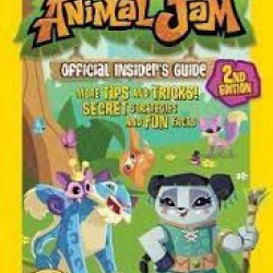 Animal Jam Official Insider's Guide (Second Edition, National Geographic Kids) by Noll Katherine