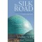 The Silk Road: Central Asia, Afghanistan and Iran - A Travel Companion by Tucker, Jonathan-Paperback