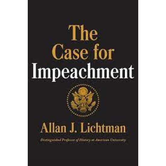The Case for Impeachment by Lichtman, Allan J.-Hardback