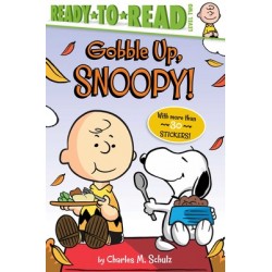 Gobble Up, Snoopy! (Peanuts, Ready-to-Read! Level 2) by Schulz, Charles M.