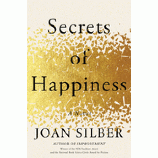 Secrets of Happiness by Silber, Joan-Hardcover