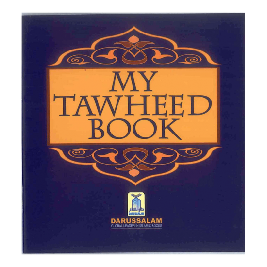 My Tawheed Book by Abu Zahir - Paperback