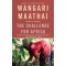 The Challenge for Africa by Wangari Maathai- Paperback