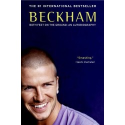 Beckham Both Feet on the Ground: An Autobiography by David Beckham And Tom Watt - Paperback
