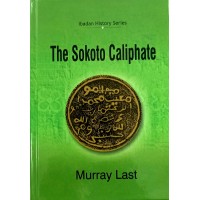 The Sokoto Caliphate by Murray Last - Paperback