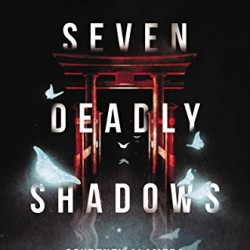 Seven Deadly Shadows by Alameda, Courtney-Hardback