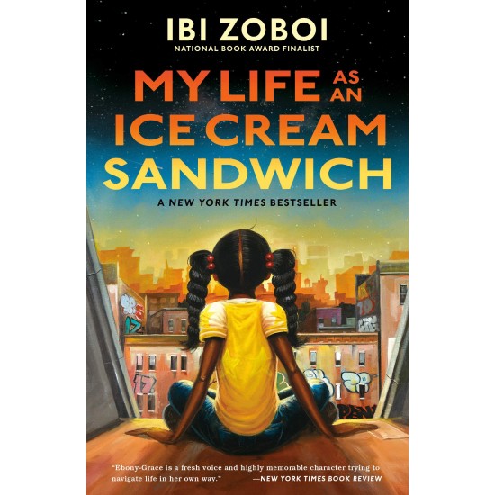 My Life as an Ice Cream Sandwich by Zoboi, Ibi-Hardback