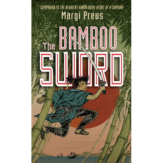 The Bamboo Sword by Preus, Margi- Hardback 