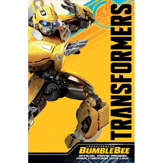Transformers Bumblebee Official Movie Prequel: From Cybertron With Love -Paperback