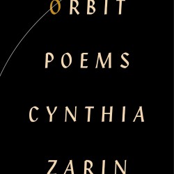 Orbit: Poems by Cynthia Zarin - Hardback